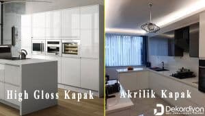 Akrilik mi High Gloss mu? Hangi Kapak Seçilmeli?