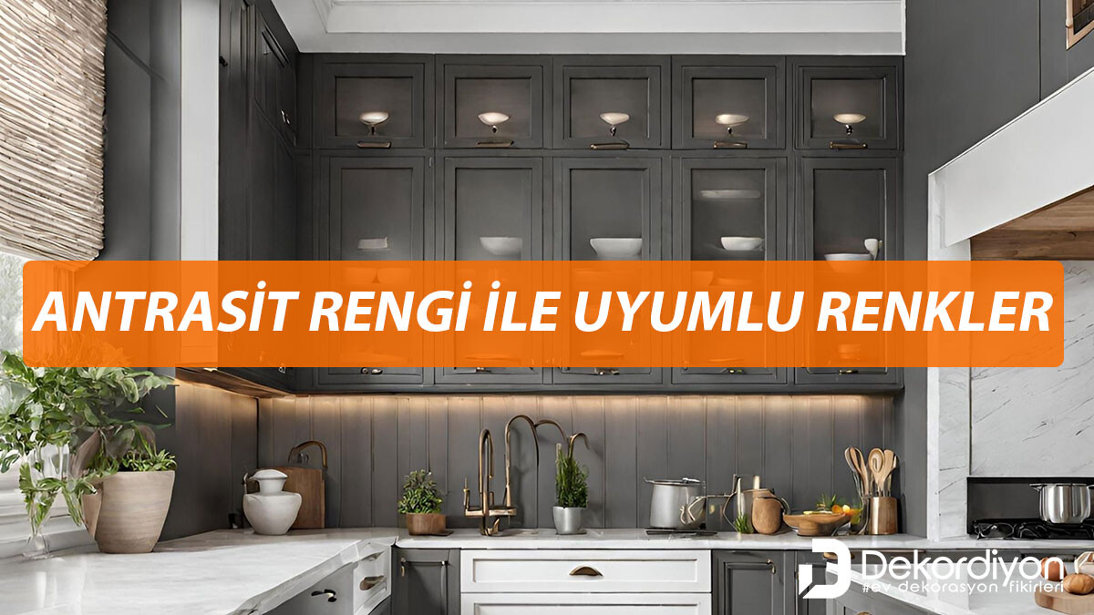 Antrasit Rengi ile Uyumlu Renkler: +10 Orijinal Fikir  