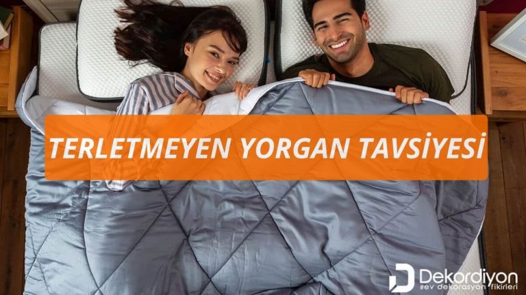 Terletmeyen yorgan tavsiyesi