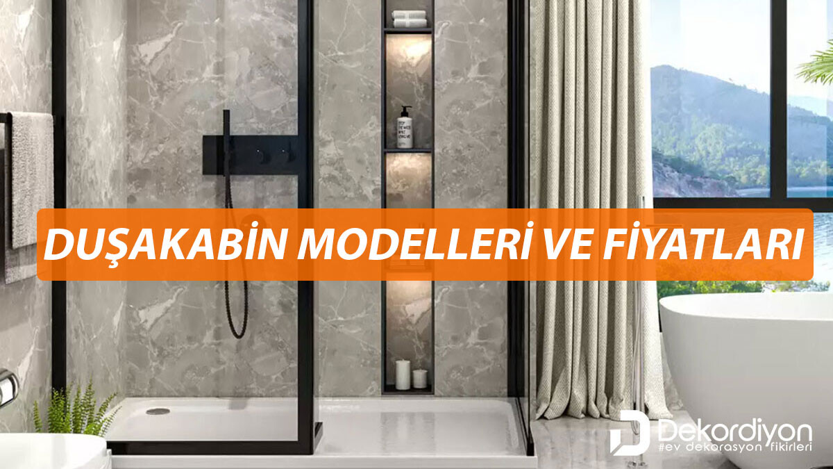 Duşakabin Modelleri ve Fiyatları 2024  