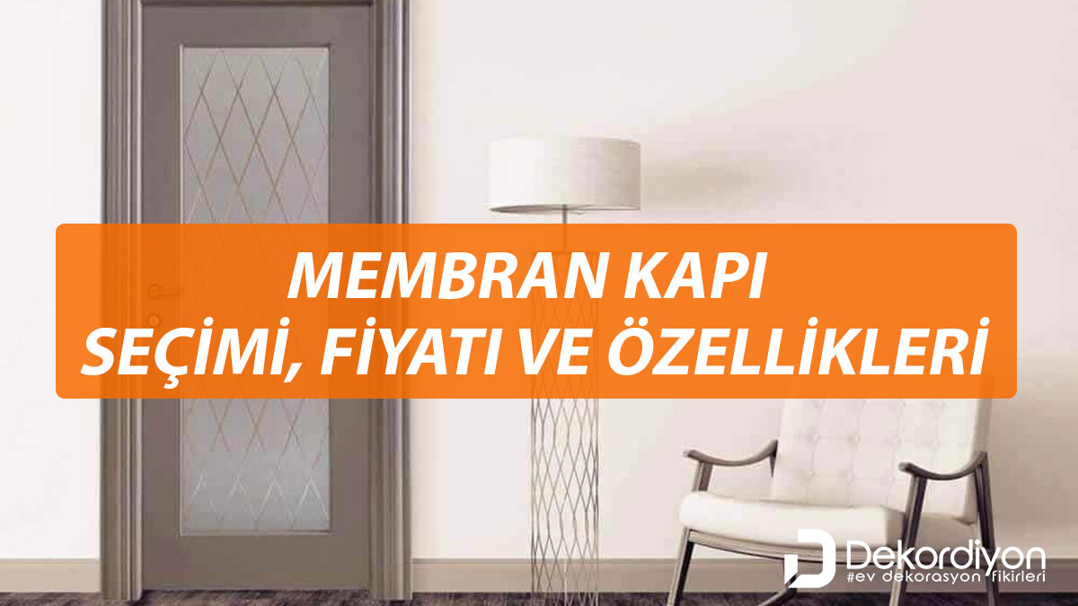 Membran Kapı: Seçimi, Fiyatı ve Özellikleri 2024  