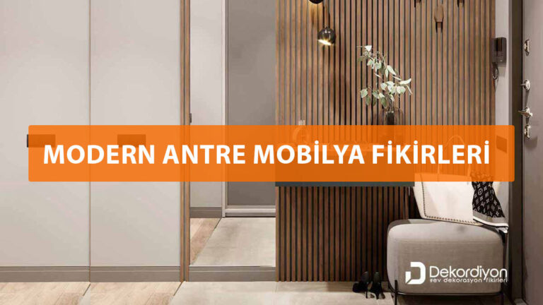 Antre mobilya fikirleri