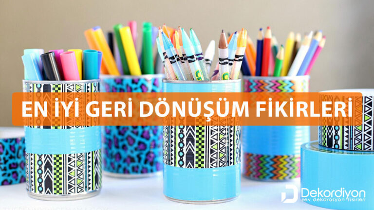 Geri dönüşüm fikirleri