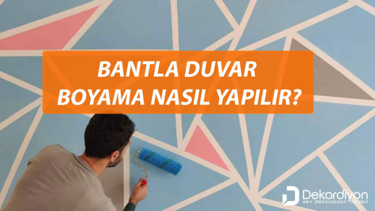 Bantla duvar boyama nasıl yapılır?