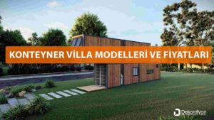 Konteyner Villa Modelleri ve Fiyatları 2025  