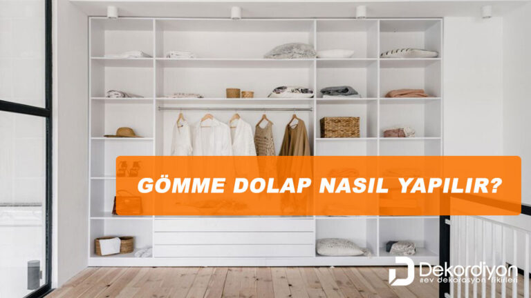 Gömme dolap nasıl yapılır?