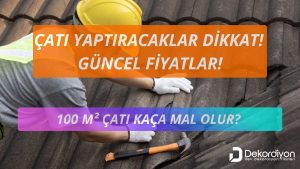 100 M2 Çatı Maliyeti 2026 | Çatı Maliyeti Hesaplama  