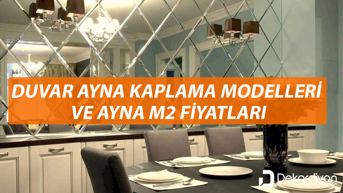 Duvar Ayna Kaplama Modelleri ve Fiyatları 2024  