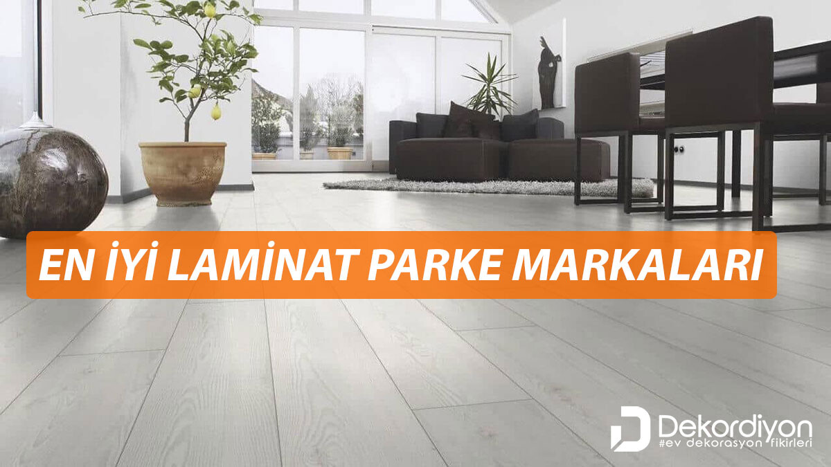 En İyi Laminat Parke Markaları 2024 En İyi Laminat Parke Markaları 2024